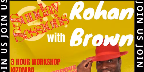 Sunday Sessions - KIZOMBA with Rohan Brown