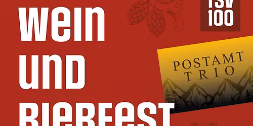 Wein- & Bierfest mit Postamt Trio