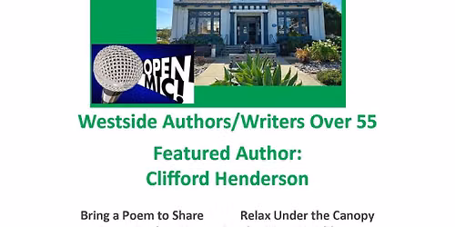 Westside Author: Clifford Henderson, mystery novel writer. Open Mic. Book Sale