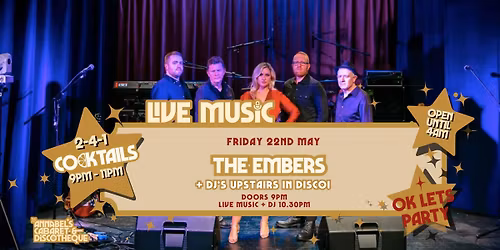 Live Music: THE EMBERS \/\/ Annabel\u2019s Cabaret &amp; Discotheque