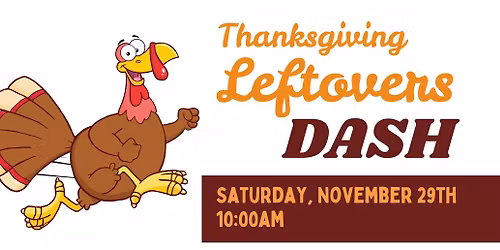 Thanksgiving Leftovers Dash