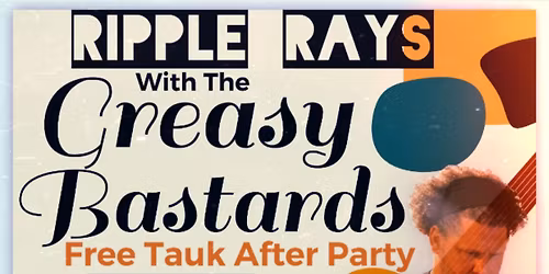 Tauk Afterparty with The Greasy Bastards 