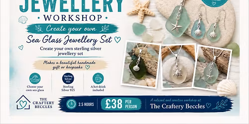 Sea Glass Jewellery Workshop - Create Your Own Sea Glass Jewellery Set
