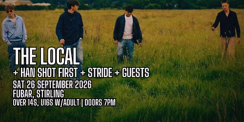 The Local, Han Shot First, Stride