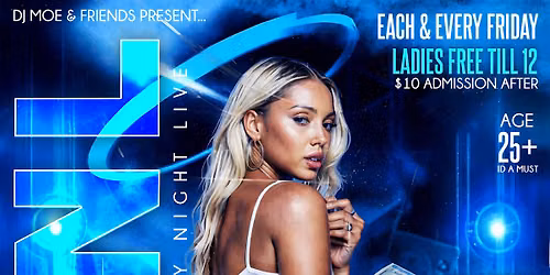 CHAMPAGNE LIFE BRINGS YOU EACH & EVERY FRIDAY \u201cFRIDAY NIGHT LIVE\u201d