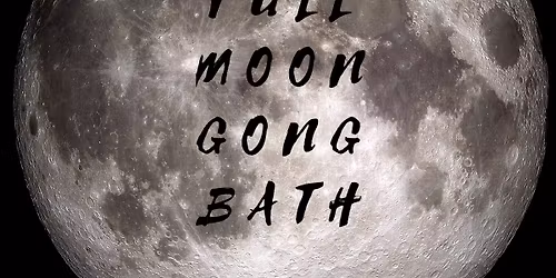 Beltane Full Moon Gong Bath Meditation