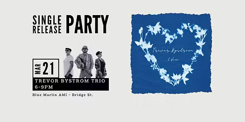 Single Release Party | Trevor Bystrom's "I Vow"