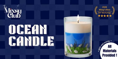 Ocean Candle Making - The Mixsy Club