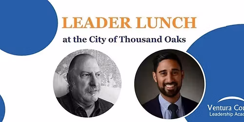 VCLA Leader Lunch @ the City of Thousand Oaks