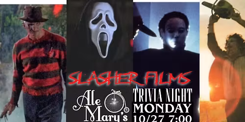 Slasher Films Trivia Night at Ale Mary\u2019s!