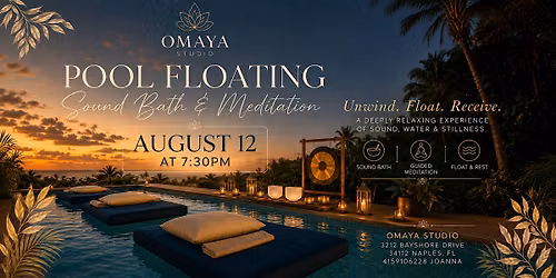 Pool Floating Sound Bath & Meditation at Omaya Studio