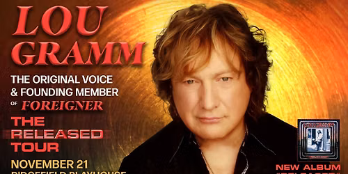 Lou Gramm - The Original Voice of Foreigner