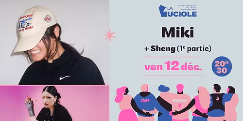 MIKI + Sheng (1e p.) - La Luciole \u2022 Alen\u00e7on