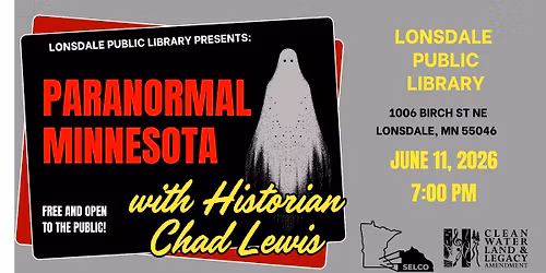 Paranormal Minnesota with Chad Lewis