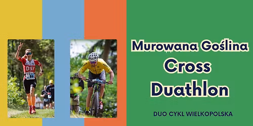 Murowana Go\u015blina Cross Duathlon - 11.10.2026 | DUO CYKL WIELKOPOLSKA