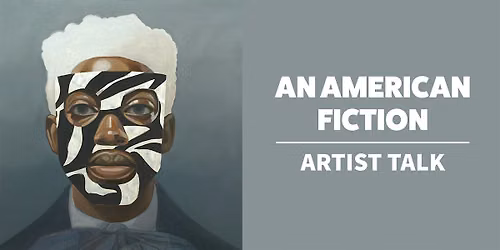 An American Fiction - Artist Talk
