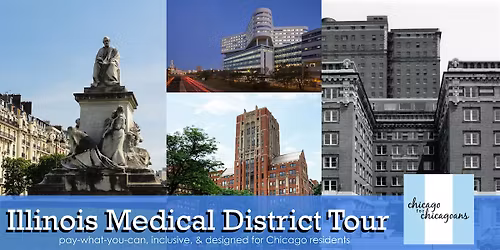 Illinois Medical District Walking Tour