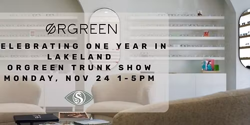 Swan City Eye Care: \u00d8rgreen Trunk Show & 1-Year Anniversary Celebration