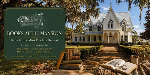 Books at the Mansion: Book Fair + Mini Reading Retreat