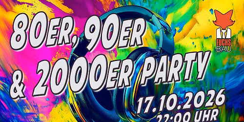 80er, 90er & 2000er Party