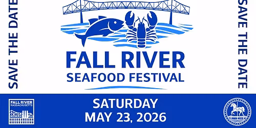 Fall River Seafood Festival! 
