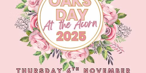 Oaks Day 2025 at The Acorn Bar & Restaurant