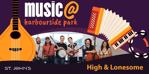 Music @ Harbourside Park - High & Lonesome