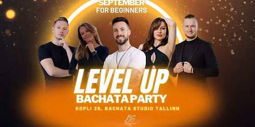 \u2728LEVEL UP Bachata Party for Beginners