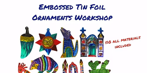 Embossed Tin Foil Ornaments Workshop