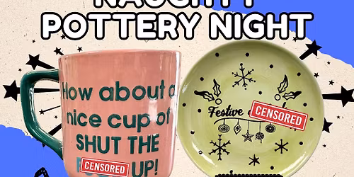 Naughty Pottery Night