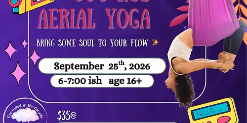 90's R&B Aerial Yoga Event