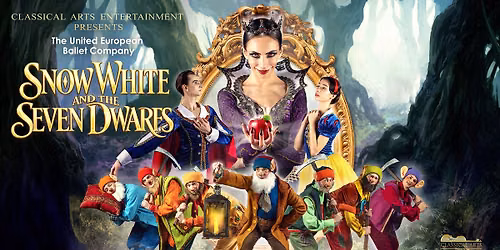 Snow White and the Seven Dwarfs by United European Ballet in Augusta, GA