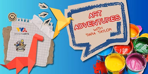 SUMMER CAMP: Art Adventures #2 with Tiara Taylor