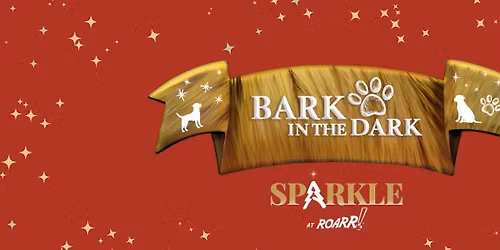 Bark in the Dark Dog Grotto at ROARR!