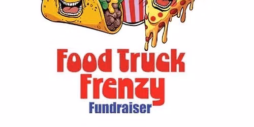Friday Food Truck Frenzy Fundraiser - July