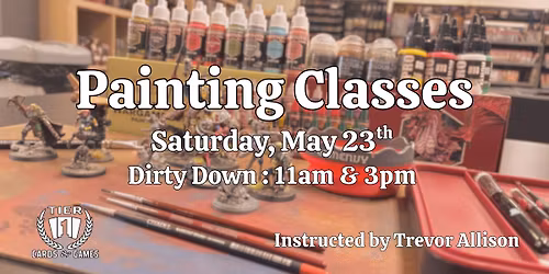 Painting Classes: Dirty Down