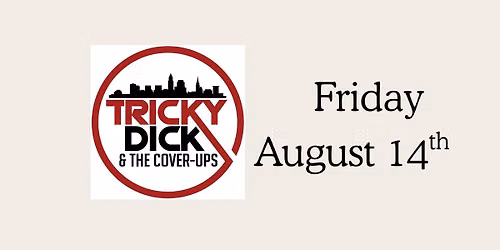 TRICKY DICK & THE COVER-UPS - Blue Heron Brewery Concert Series
