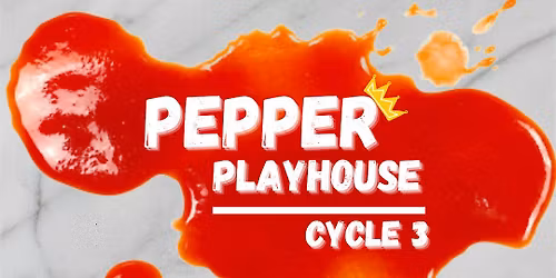 Xiomara's Pepper Playhouse: CYCLE 3