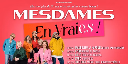 Mesdames en vraies ! \u00b7 Th\u00e9\u00e2tre S\u00e9bastopol, Lille