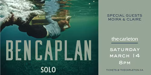 Ben Caplan w\/ special guest Moira & Claire Live at The Carleton