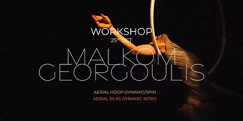 \ud83c\udfaa UNCONVENTIONAL AERIAL HOOP INTENSIVE w\/ Malkom Georgoulis \ud83c\udfaa