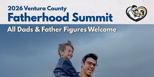 2026 Ventura County Fatherhood Summit