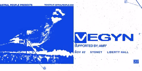 SOLD OUT | VEGYN (DJ SET) | SYDNEY | LIBERTY HALL 