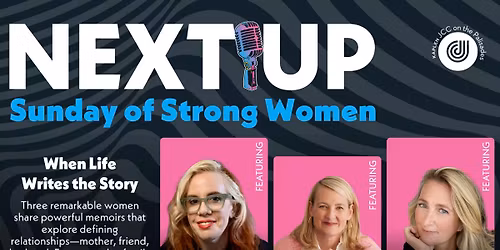 Next Up: Sunday of Strong Women 2026