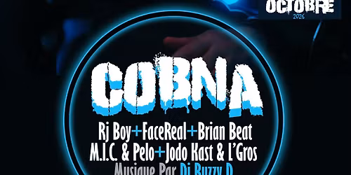 IBB PRODZ &AMQ PROJECT PR\u00c9SENTE: COBNA ET ARTISTE INVIT\u00c9 