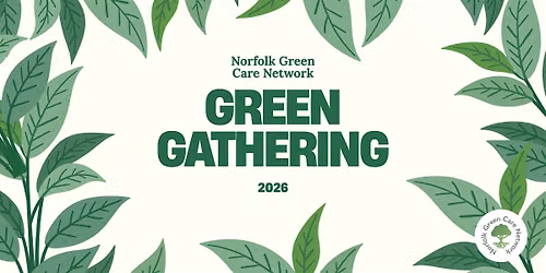 Green Gathering 2026 | Norfolk Green Care Network