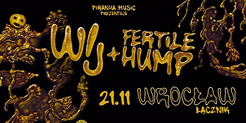 WIJ, Fertile Hump \u2022 21.11 \u2022 Wroc\u0142aw, \u0141\u0105cznik