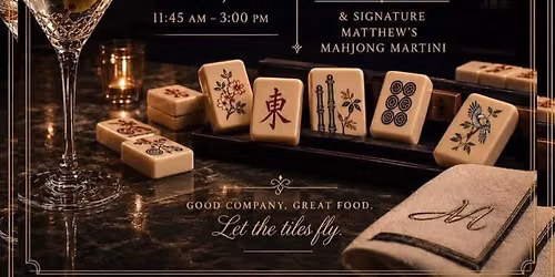 Mahjong at Matthew\u2019s Steakhouse hosted by Mahj & Away