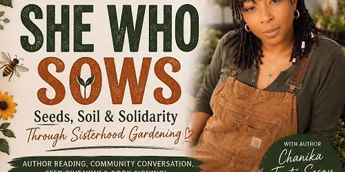 She Who Sows: Author Reading, Conversation & Book Signing with Chanika Fort\u00e9 Sesay