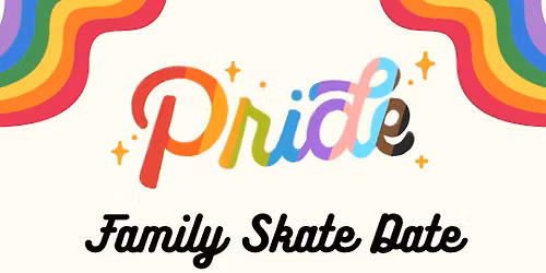 Pride Family Skate Date
